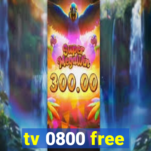 tv 0800 free